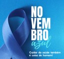 A CÂMARA DE VEREADORES APOIA O NOVEMBRO AZUL: CUIDAR DA SAÚDE É UM ATO DE CORAGEM E AMOR A VIDA.